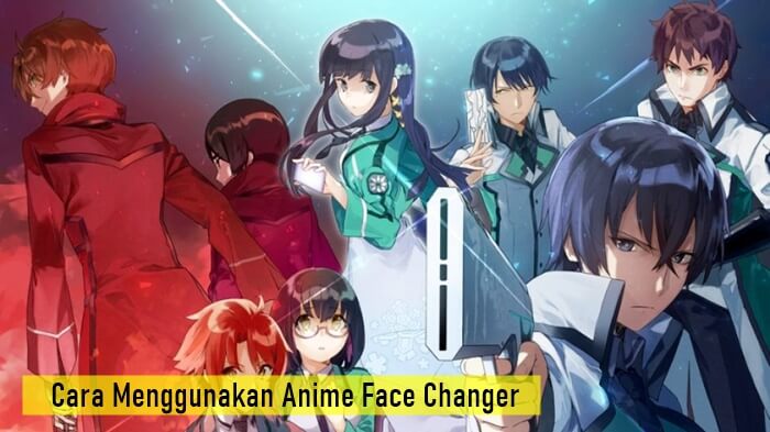 Cara Menggunakan Anime Face Changer