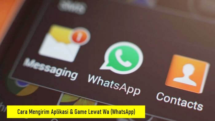 Cara Mengirim Aplikasi Game Lewat Wa WhatsApp